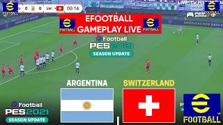 eFootball Pes 2021 - Switzerland vs Argentina I Full Match Simulation I Football Video Game I