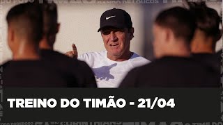 TREINO DO TIMÃO - 21/04