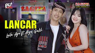 Laila Ayu Ft Arya Galih - Lancar | Sagita Djandhut Assololley | Dangdut (Official Music Video)