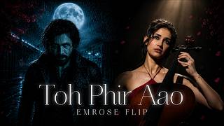Toh Phir Aao (Emrose Flip) - Mustafa Zahid | Awarapan 2 | Emotional Recreation | Emrose Percussion