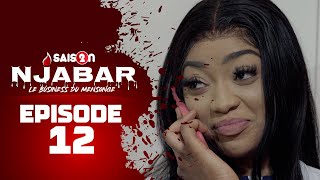NJABAR - Saison 2 - Episode 12 **VOSTFR**