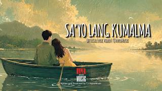 Sa’yo Lang Kumalma - TJ HyperMusic | Official Lyric Video