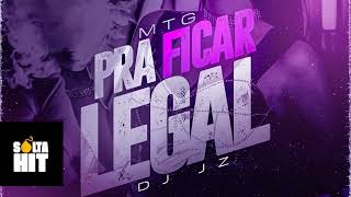 MTG PRA FICAR LEGAL - NOSSO CLIMA (Dj Jz, Mc Fael Halls, Mc Menor Thalis)