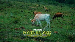 Habib Fatako Fouta Kamein (Clip Officiel 2026