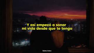 Carin Leon - Desde Que Te Tengo (Letra)