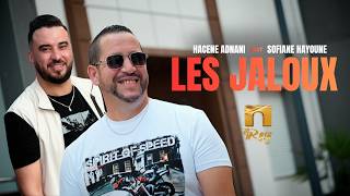HACENE ADNANI FT. SOFIANE  HAYOUNE - LES JALOUX