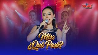 Mix ¿Que Pasó? - Son del Duke