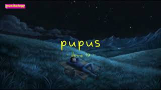 dewa 19 - pupus - musikology