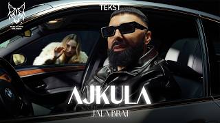 Jala Brat - Ajkula (Tekst/Lyric Video)