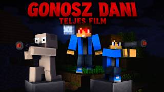 GONOSZ DANI - TELJES MAGYAR MINECRAFT FILM! ( 1. és 2. Évad )