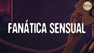 Plan B – Fanática Sensual (Letra)