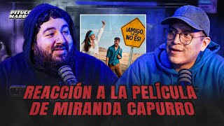 REACCION AL TRAILER DE LA PELI DE MIRANDA CAPURRO