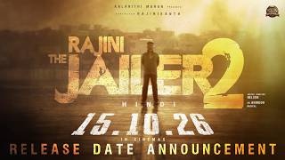 RAJINI THE JAILER 2 -Release Date Announcement | Superstar Rajinikanth| Sun Pictures| Nelson|Anirudh