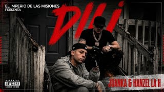 Juanka El Problematik, Hanzel La H - Dili ( Official Video )