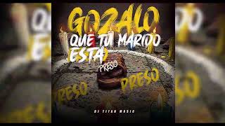 GOZALO QUE TU MARIDO ESTA PRESO (REMIX)  Tik tok Viral·Zelcok Kp · Luis Malave · Kiddy Fount · J-Lit