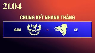 GAM vs SE (BO5) | VCS 2023 HỪNG ĐÔNG - CHUNG KẾT NHÁNH THẮNG | 21.04.2023