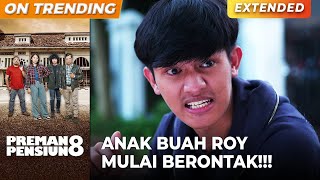 JAHAT DIBALAS JAHAT! Kedudukan Om Edi Terancam Anak Buah ROY!!! | PREMAN PENSIUN 8 | EPS. 31 (1/4)