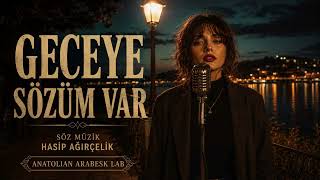 Geceye Sözüm Var (Live Arabesk Performans Cover)