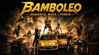 Sequento, Maka x Pancio - Bamboleo (Official Video)