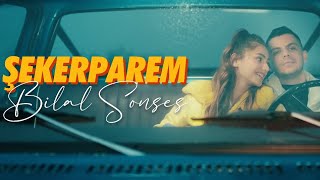 Bilal SONSES - Şekerparem (Video Klip)
