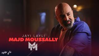 Majd Moussally - Jayi Layli (Official Music Video) | مجد موصللي - جايي الليلة