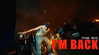 YOUNG WAVE-I'M BACK (Official Music Video) prod.4Z