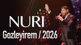 Nuri - GOZLEYIREM (Bakı Konqres Mərkəzi / 2026)