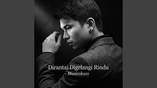 Dirantai Digelangi Rindu