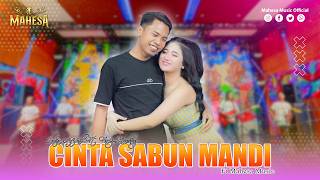 INTAN AFIFAH FT FARIZ KENDANG - CINTA SABUN MANDI | Mahesa Music