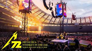 Metallica: Whiskey in the Jar (Live in Dublin, Ireland - June 21, 2026)