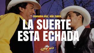 Diomedes Díaz - La Suerte Está Echada (Letra)