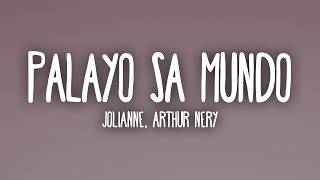 Palayo Sa Mundo - Jolianne, Arthur Nery