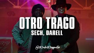 Sech - Otro Trago ft. Darell (LETRA)