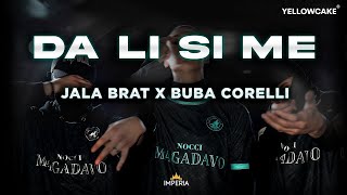 Jala Brat & Buba Corelli - DA LI SI ME