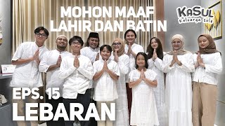 TAHUN INI DIKASIH THR SAMA A'IKY & KAK LINI - KASUL EP. 15