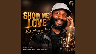 Show Me Love
