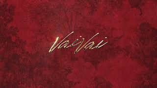 IL’HAN - Vai vai