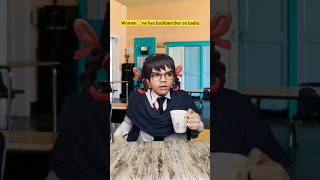 Women☕ ne liya backbencher se badla 🤣 #shorts #funnyshorts #school #ytshorts