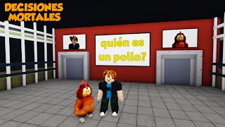 DECISIONES MORTALES MOMENTOS DIVERTIDOS (ROBLOX)