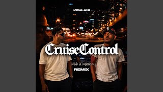 Cruise Control (SHLD X DaRock)