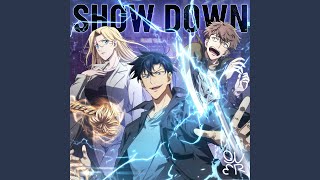 SHOW DOWN
