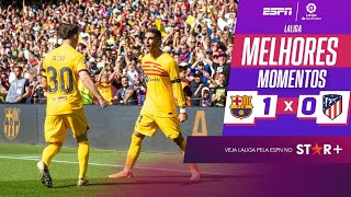 BARCELONA VENCE CLÁSSICO CONTRA O ATLÉTICO DE MADRI COM BRILHO DE RAPHINHA | Melhores Momentos