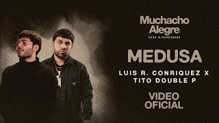Luis R Conriquez, Tito Double P - Medusa [Video Oficial]