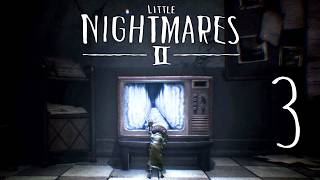 Little Nightmares II - Part 3