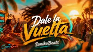 Dale la Vuelta · SonikoBeats