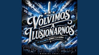 Volvimos a Ilusionarnos
