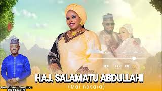 Hajiya salamatu mai nasara official audio music by sani ahmad mafara 2026