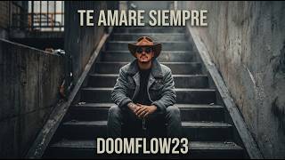 DOOMFLOW 23 - TE AMARÉ SIEMPRE (Bachata Urbana) 💔🎸