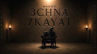 H4DRY - 3CHNA 7KAYAT | عشنا حكايات | (Official Audio)