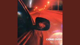 Come Over